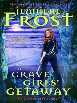 cover image of A Grave Girls' Getaway